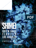 ShadowShots Shimei Capítulo 5 Quien Hace Florecer Los Árboles