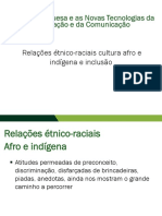 Aula 06 - Relacoes Etnico-Raciais Cultura Afro e Indigena e Inclusao