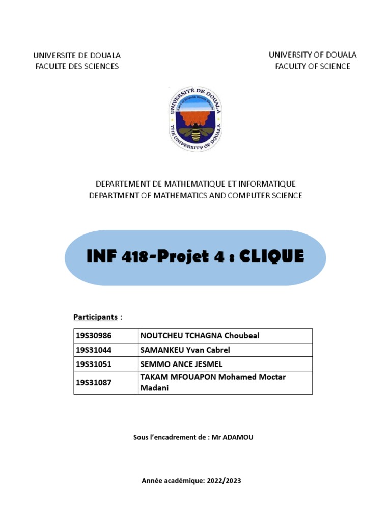 INF 418-Projet 4: CLIQUE: Universite de Douala Faculte Des Sciences ...