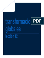 Transformaciones Globales: Lección 12