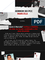 O Horror Do PCC Marcola