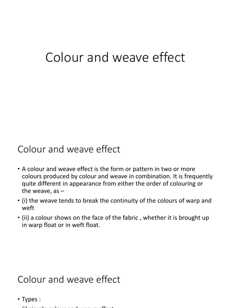 Colour and Weave Effect | PDF | Weaving | Decorative Arts