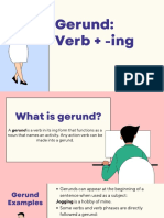 Gerund Verb + - Ing