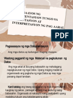 Pagsasaayos NG Dokumentasyon Tungo SA Presentasyon at Interpretasyon NG Pag - Aaral