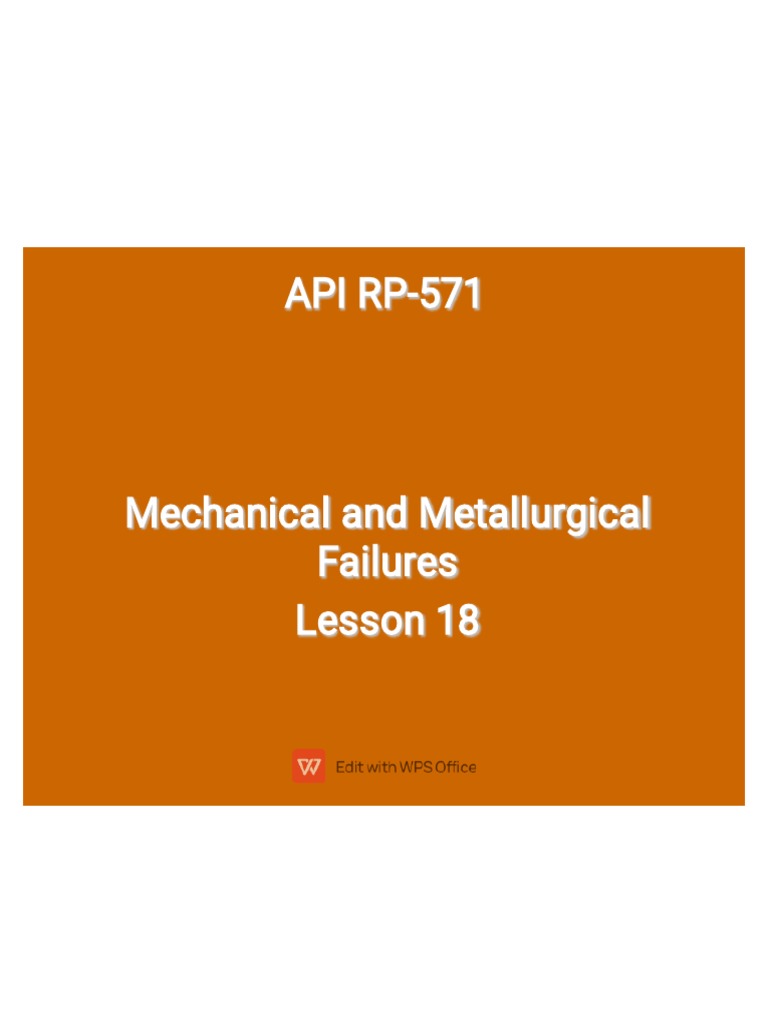 Api rp 571 mechanical and metallurgical failures pdf