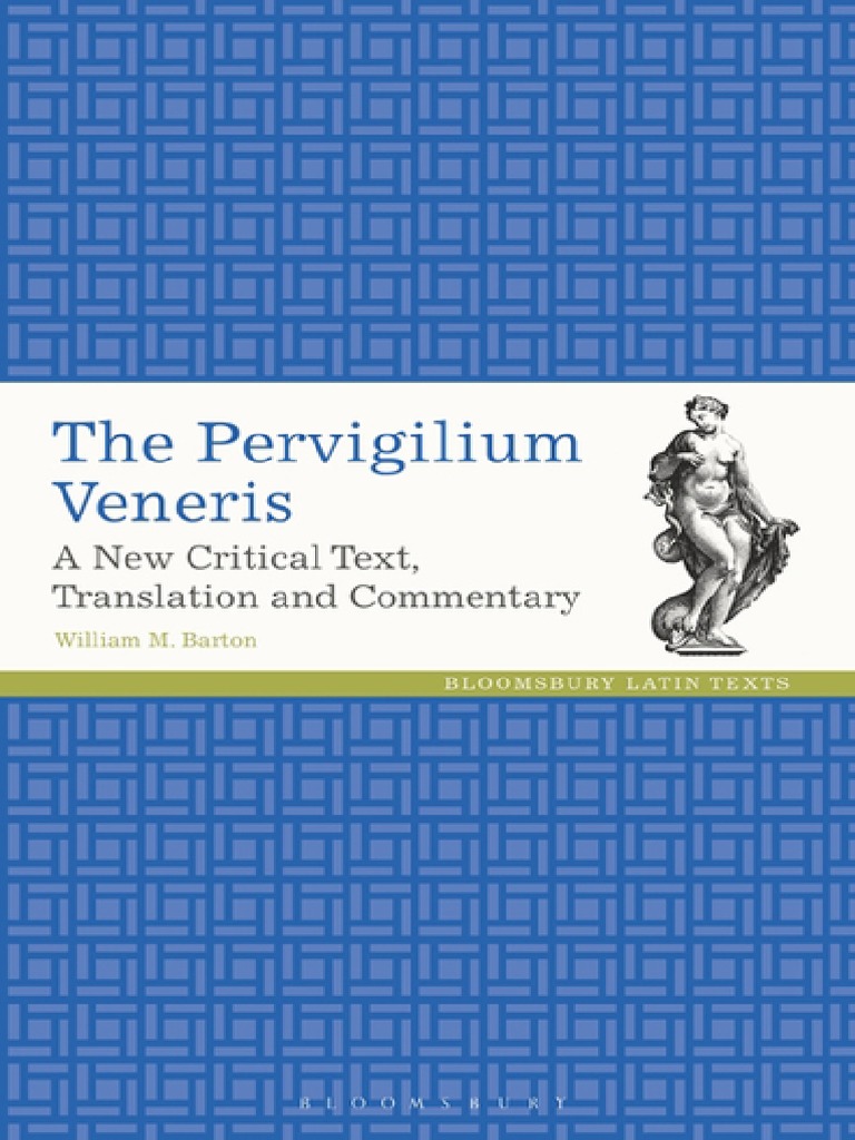(Latin Texts) William M. Barton - The Pervigilium Veneris - A New ...