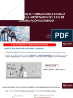 SEMANA 6 Relación Del Trabajo Con La Energía, Ley de La Conservación de Energía - FISICA