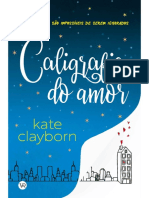 Caligrafia Do Amor - Kate Clayborn