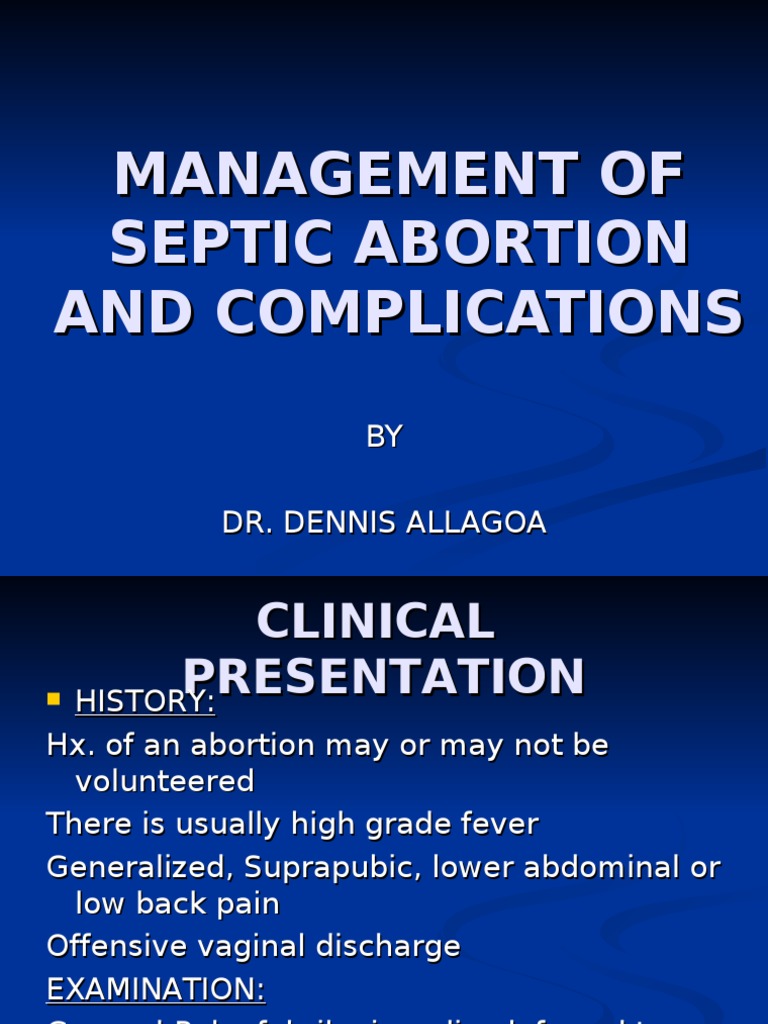 Management of Septic Abortion and Complications Abortion