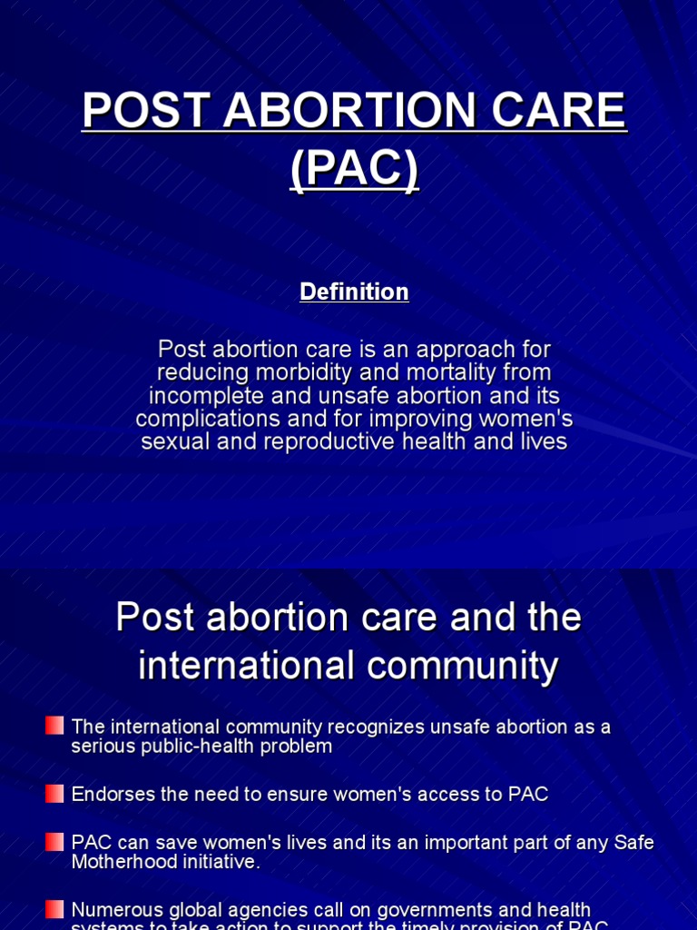 Post Abortion Care (Pac) Abortion Reproductive Health