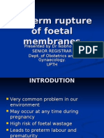 Preterm Rupture of Foetal Membranes