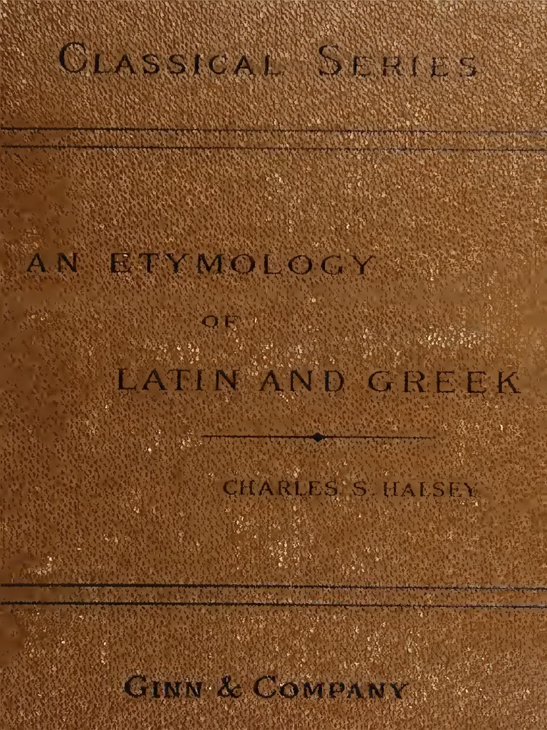 An Etymology of Latin and Greek PDF Word Latin