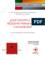 ¿Qué Significa Ser Residente Permanente Canadiense?: La Mejor Estrategia para Obtener La Residencia Permanente en Canadá