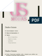 JS MODAS, Slides Preenchidos.
