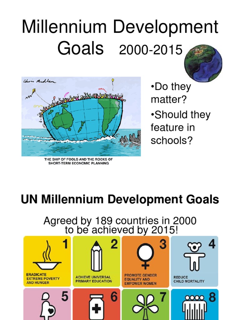 Millennium Development Goals: - Do They Matter? - Should They Feature ...