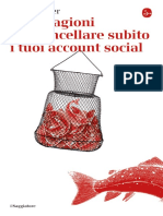 Dieci Ragioni Per Cancellare Subito I Tuoi Account Social (Jaron Lanier (Lanier, Jaron) )