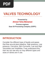 Valves Technology: Ahmed Yehia Mohamed