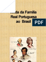 Chegada Da Familia Real