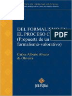 Carlos Alberto Alvaro de Oliveira - Del Formalismo en El Proceso Civil (Propuesta de Un Formalismo-Valorativo)-Palestra (2007)