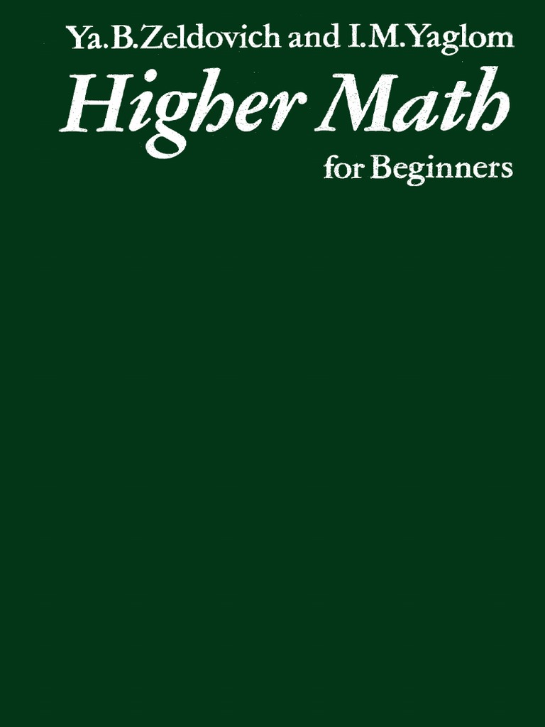 Zeldovich, Yaglom Higher Math For Beginners | PDF