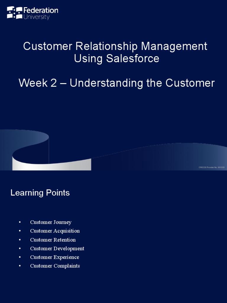 Week 2 CRM Using Salesforce - Understanding Customers | PDF | Customer ...