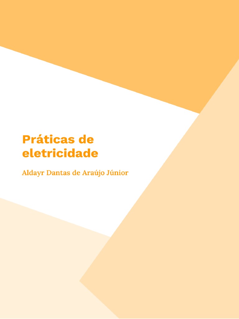 Práticas de Eletricidade | PDF | Rede elétrica | Circuitos em série e ...