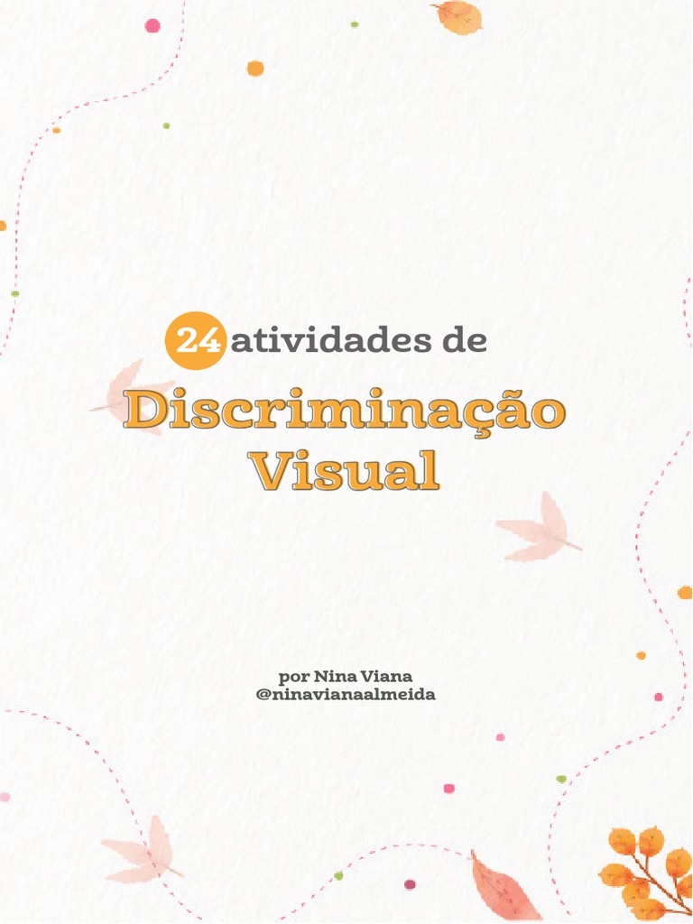 Discriminação Visual Discriminação Discriminação Discriminação