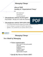 Managing Change: - Cross Functionalism of TQM - New Culture Demanding On Organizational Change' - Type of Changes