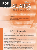 LAN Standards, Physical Connectivity, and Media Access