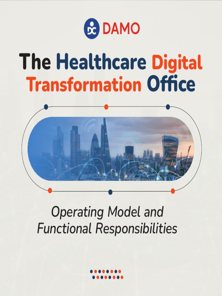 The Healthcare Digital Transformation Office Pdf
