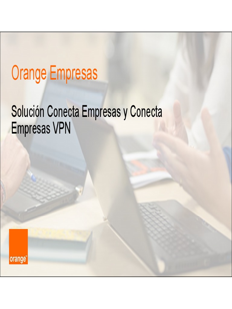 Soluciones de Conectividad para Empresas | PDF | Red privada virtual ...