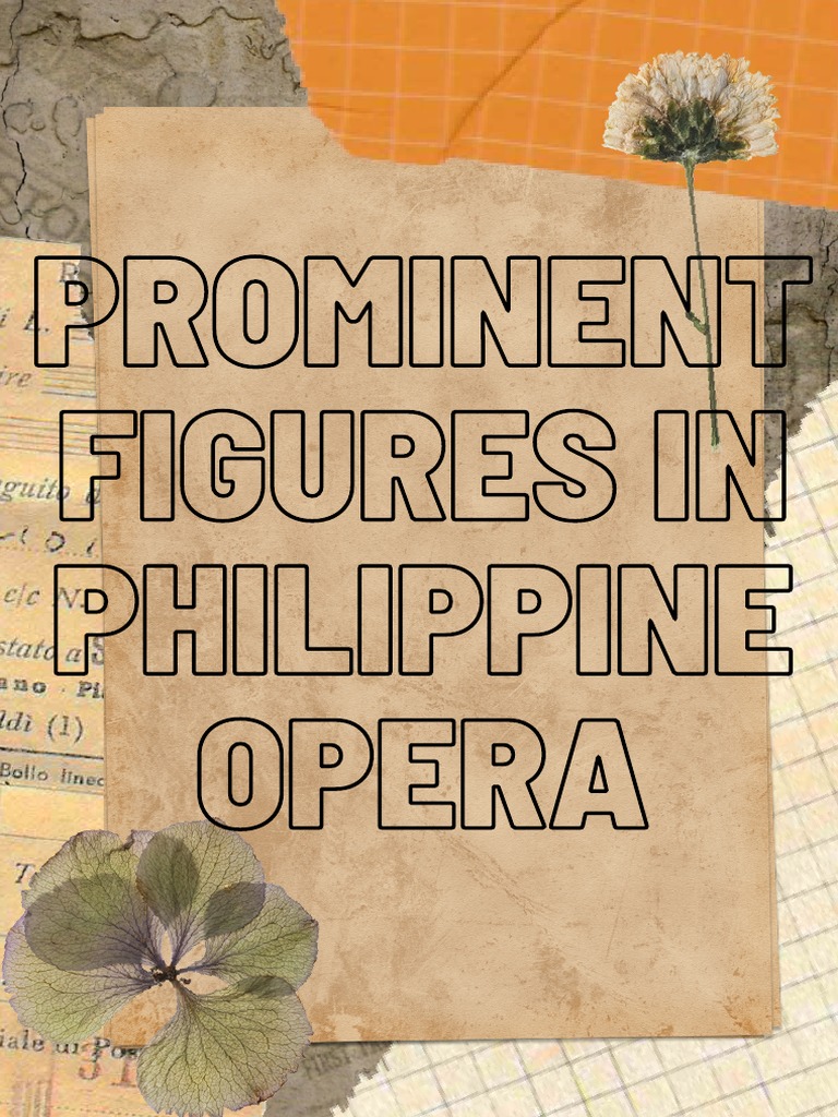 Prominent Figures in Philippine Opera | PDF | Performing Arts ...