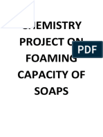 Chemistry Project On Foaming Capacity of Soaps