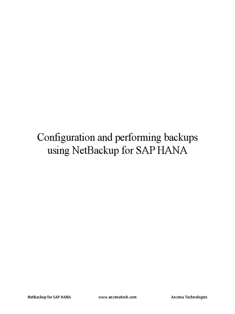 Configuration and Performing Backups Using Netbackup For SAP HANA | PDF ...