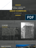 Historia Y Teoria Del Diseño Urbano: Medellin Y Su Arquitectura