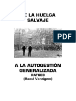 De La Huelga Salvaje A La Autogestion Generalizada - Raoul Vaneigem