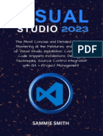 Smith S. Visual Studio 2023. The Most Concise and Detailed Guide... 2023
