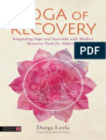 Yoga of Recovery Integrating Yoga and Ayurveda With Modern Recovery Tools For Addiction (Durga Leela) (Z-Library)