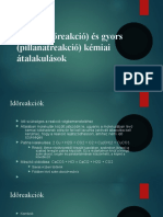 Lassú (Időreakció) És Gyors (Pillanatreakció