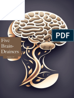 Five Brain-Drainers