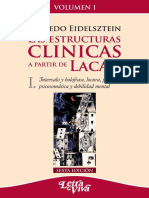 Alfredo Eidelsztein - Las Estructuras Clínicas A Partir de Lacan (1) - Intervalo y Holofrase, Locura, Psicosis, Psicosomática y Debilidad Mental