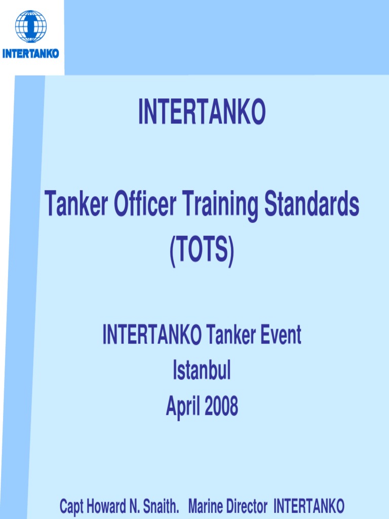 Intertanko TOTS | PDF | Oil Tanker | Verification And Validation