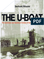 U-Boat (The Evolution and Technical History of German Submarines)