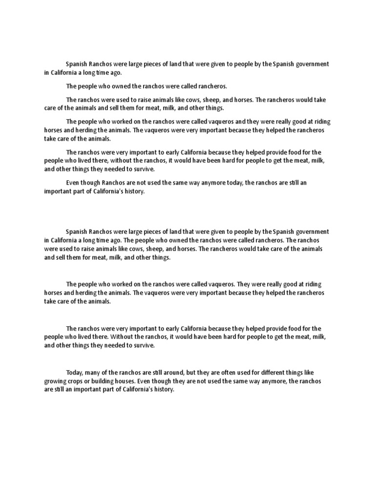 Spanish Ranchos Were Large Pieces of Land That Were Given To People by