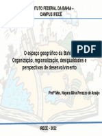 Ponto 3 - O Espaço Geográfico Da Bahia Organização, Regionalização, Desigualdades - Prof Nay Perazzo