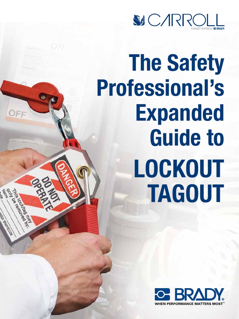 The Safety Professionals Expanded Guide To LOCKOUT TAGOUT 1 | PDF ...