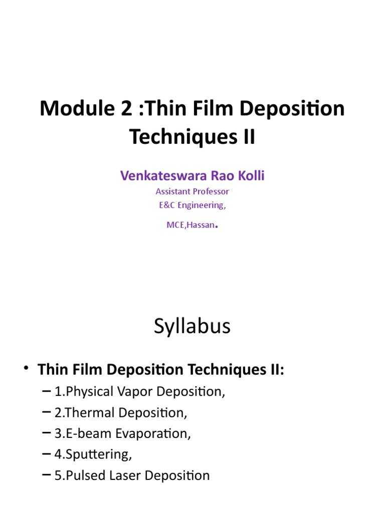 Module 2 II Thin Film Deposition Techniques NEW | PDF | Sputtering ...
