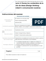 Examen - (AAB02) Cuestionario 2 - Revise Los Contenidos de La Unidad 4. Validación de Ideas (Design Thinking - Validar) y de La Unidad 5 - Comunicando Nuestras Ideas