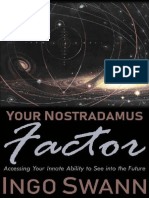 Ihr Nostradamus-Faktor Nutzen Sie Ihre angeborene Fähigkeit, in die Zukunft zu sehen (Ingo Swann) (Z-Library)