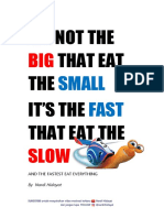 Its Not The Big That Eat The Small